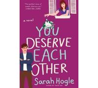 Sarah Hogle You Deserve Each Other (Tascabile)