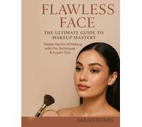 Sarah Homes Flawless Face (Tascabile)