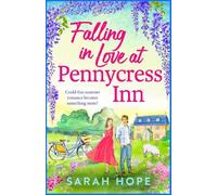 Sarah Hope Falling in Love at Pennycress Inn (Copertina rigida)
