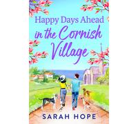 Sarah Hope Happy Days Ahead in the Cornish Village (Copertina rigida)
