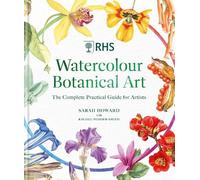 Sarah Howard RHS Watercolour Botanical Art (Copertina rigida)