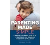 Sarah Hughes Parenting Made Simple (Tascabile)