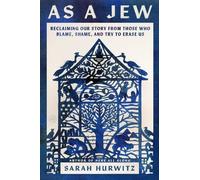 Sarah Hurwitz As a Jew (Copertina rigida)