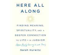 Sarah Hurwitz Here All Along (Copertina rigida)