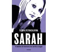 Sarah. Il delitto di Avetrana tra verità e bugie