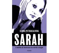 Sarah. Il delitto di Avetrana tra verità e bugie - 2025 - Piemme