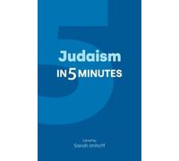 Sarah Imhoff Judaism in Five Minutes (Tascabile) Religion in 5 Minutes