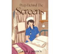 Sarah J Brown Peep Behind the Screens (Tascabile)