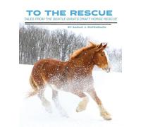 Sarah J Dufendach To the Rescue (Tascabile)