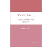 Sarah J. Falcus Michèle Roberts (Tascabile)