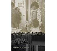 Sarah J. Hautzinger Violence in the City of Women (Tascabile)