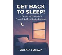 Sarah J J Brown Get Back To Sleep (Tascabile)