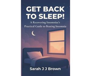 Sarah J J Brown Get Back To Sleep (Tascabile)