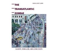 Sarah J. Lauro The Transatlantic Zombie (Tascabile)