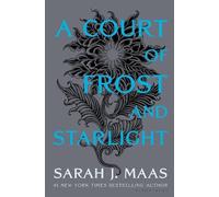 A Court of Frost and Starlight (Court of Thorns and Roses A) by Maas, Sarah J.