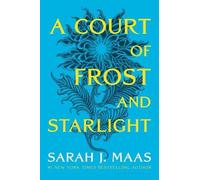 Sarah J. Maas A Court of Frost and Starlight (Tascabile)
