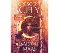 Sarah J. Maas H Crescent City - Wenn das Dunkel erwacht: Romantische (Tascabile)