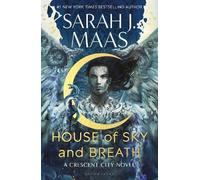 Sarah J. Maas House of Sky and Breath (Copertina rigida) Crescent City