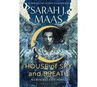 Sarah J Maas House of Sky and Breath (Tascabile) Crescent City