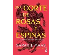 Sarah J Maas Una Corte de Rosas Y Espinas (Tascabile) Court of Thorns and Roses