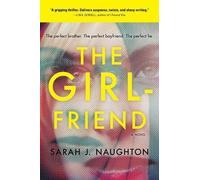 Sarah J. Naughton The Girlfriend (Tascabile)