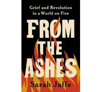 Sarah Jaffe From the Ashes (Copertina rigida)