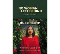 Sarah Jakes Roberts No Woman Left Behind Guided Journal (Copertina rigida)
