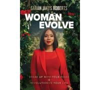 Sarah Jakes Roberts Woman Evolve (Tascabile)