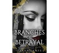 Sarah James Branches of Betrayal (Tascabile) Modern Goddess