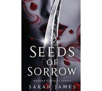 Sarah James Seeds of Sorrow (Tascabile) Modern Goddess