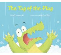 Sarah Jancevski The Tug of the Plug (Copertina rigida)