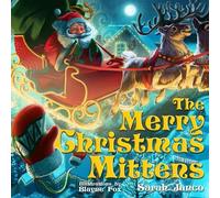 Sarah Janco The Merry Christmas Mittens (Copertina rigida)