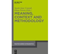 Sarah-Jane Conrad Meaning, Context and Methodology (Copertina rigida)