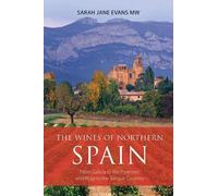 Sarah Jane Evans The Wines of Northern Spain (Tascabile) Classic Wine Library