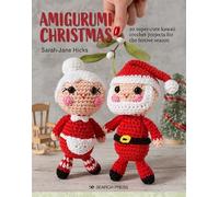 Sarah-Jane Hicks Amigurumi Christmas (Tascabile)