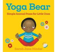 Sarah Jane Hinder Yoga Bear (Libro di cartone)