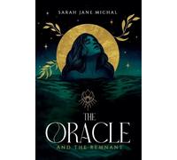 Sarah Jane Michal The Oracle & The Remnant (Tascabile) Katafiyo Chronicles