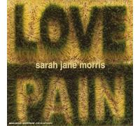 Sarah Jane Morris - Love And Pain