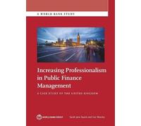 Sarah Jane Squire Ivo Increasing Professionalism in Public Finance M (Tascabile)
