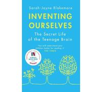 Sarah-Jayne Blakemore Inventing Ourselves (Tascabile)