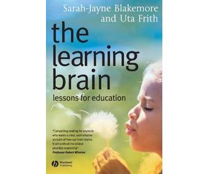 Sarah-Jayne Blakemore Uta Frith The Learning Brain (Tascabile)
