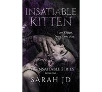Sarah Jd Insatiable Kitten (Tascabile) Insatiable