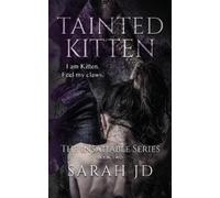 Sarah Jd Tainted Kitten (Tascabile) Insatiable