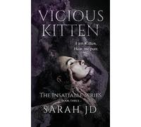 Sarah Jd Vicious Kitten (Tascabile) Insatiable
