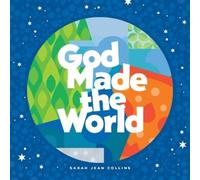 Sarah Jean Collins God Made the World (Libro di cartone) God Made