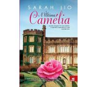 Sarah Jio A Última Camélia (Tascabile)