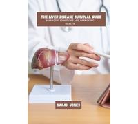 Sarah Jones The Liver Disease Survival Guide (Tascabile)