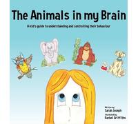 Sarah Joseph The Animals in my Brain (Copertina rigida)