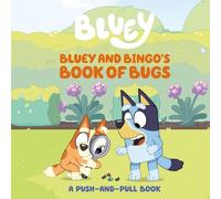 Sarah Jospitre Bluey and Bingo's Book of Bugs (Libro di cartone) Bluey