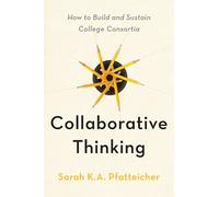 Sarah K.A. Pfatteicher Collaborative Thinking (Tascabile)